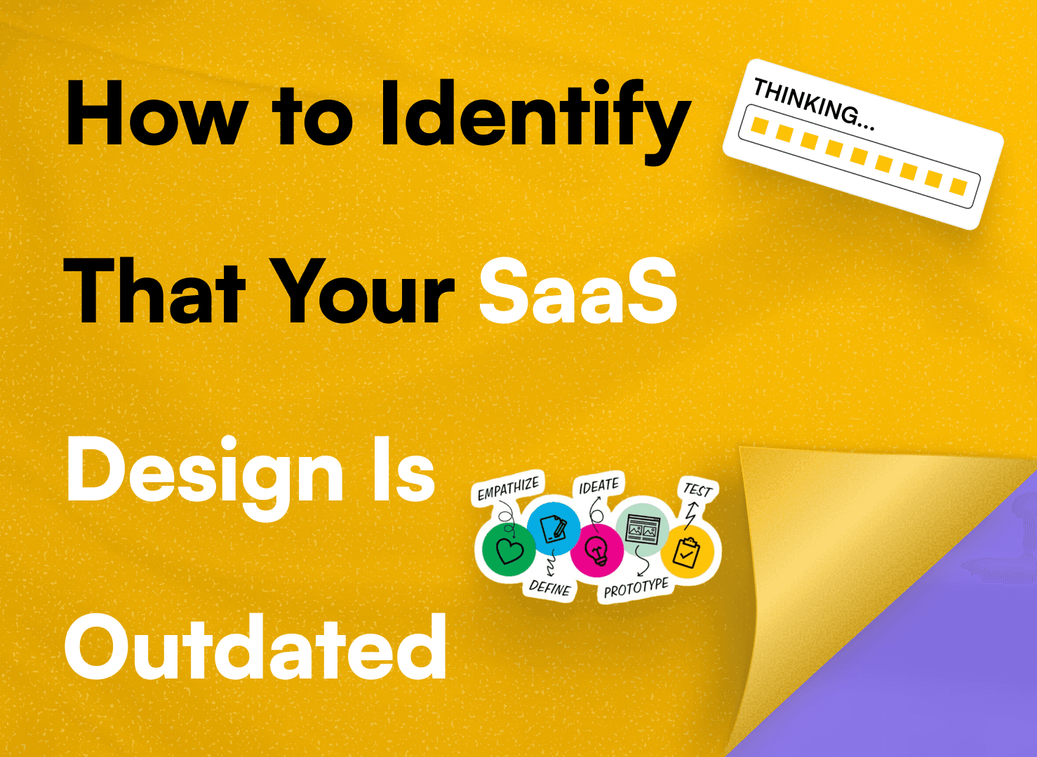 How to Identify That Your SaaS Design Is Outdated